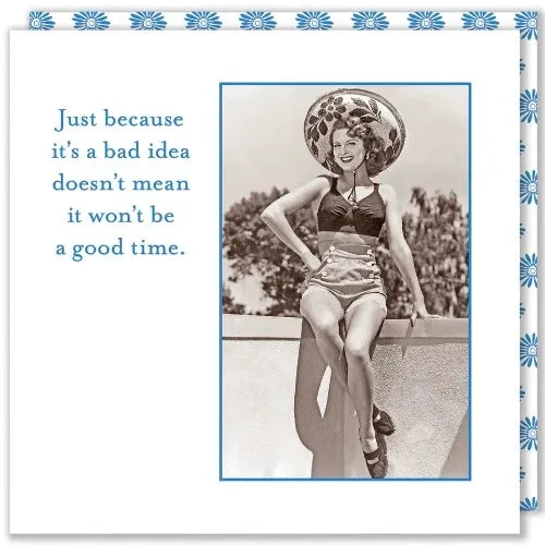 Bad Idea, Good Time Napkins