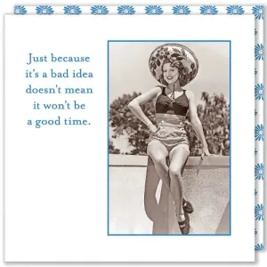 Bad Idea, Good Time Napkins