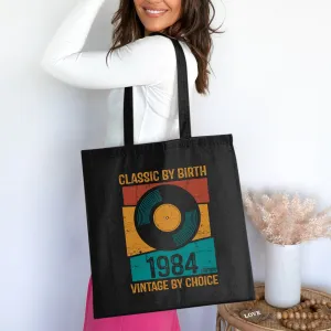 Classic by Birth 1984 Edition Tote Bag, Vintage by Choice Cotton Bag for Life, Birthday Gift Tote Bag, Retro Style Bag